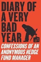 bokomslag Diary Of A Very Bad Year