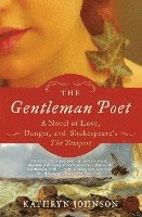 Kathryn Johnson - The Gentleman Poet, Häftad
