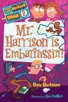 bokomslag My Weirder School #2: Mr. Harrison Is Embarrassin'!