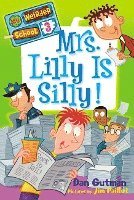 My Weirder School #3: Mrs. Lilly Is Silly! 1