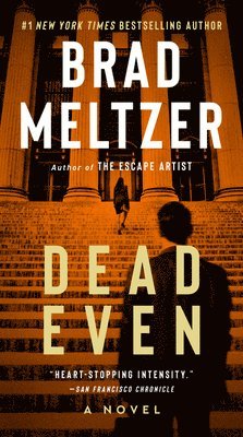 Brad Meltzer - Dead Even, Häftad