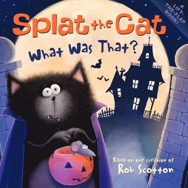 bokomslag Splat the Cat: What Was That?