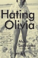Hating Olivia: A Love Story