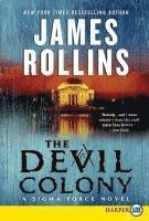 James Rollins - The Devil Colony: A SIGMA Force Novel, Häftad
