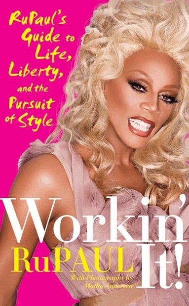 RuPaul - Workin' It!, Inbunden