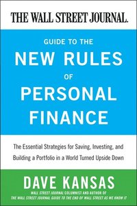 bokomslag Wall Street Journal Guide to the New Rules of Personal Finance