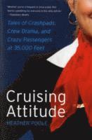 Heather Poole - Cruising Attitude, Häftad
