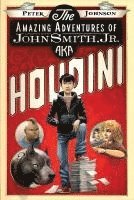 Amazing Adventures Of John Smith, Jr. Aka Houdini 1