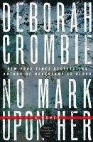 Deborah Crombie - No Mark upon Her, Häftad