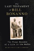 bokomslag The Last Testament of Bill Bonanno