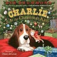 Ree Drummond - Charlie and the Christmas Kitty: A Christmas Holiday Book for Kids, Inbunden