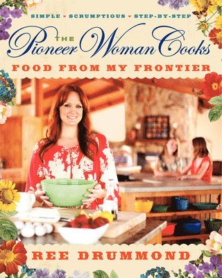 The Pioneer Woman CooksFood from My Frontier 1