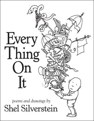 Shel Silverstein - Every Thing on It, Inbunden