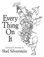 Shel Silverstein - Every Thing on It, Inbunden