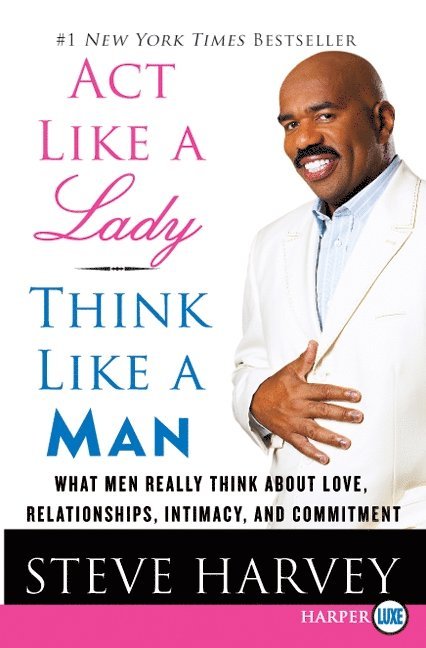 Steve Harvey - Act Like a Lady, Think Like a Man Large Print, Häftad