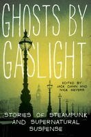 Jack Dann, Nick Gevers - Ghosts by Gaslight, Häftad