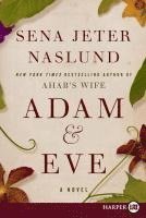 Sena Jeter Naslund - Adam & Eve, Häftad