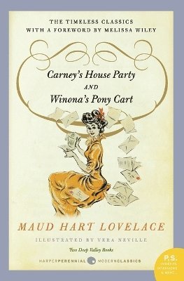 Maud Hart Lovelace - Carney's House Party/Winona's Pony Cart, Häftad