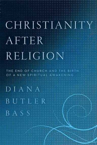 bokomslag Christianity After Religion