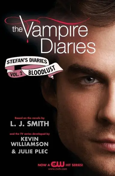 L. J. Smith, Kevin Williamson &. Julie Plec - The Vampire Diaries: Stefan's Diaries #2: Bloodlust, Häftad