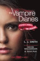 Vampire Diaries: Stefan's Diaries #3: The Craving 1