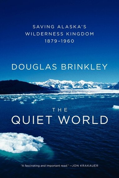 Douglas Brinkley - Quiet World, Häftad