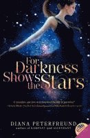 bokomslag For Darkness Shows the Stars