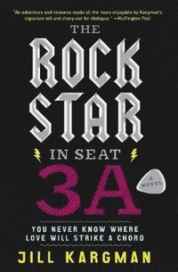 bokomslag The Rock Star in Seat 3A
