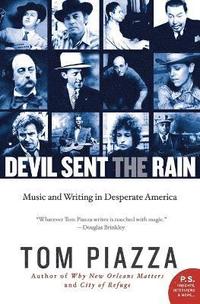 bokomslag Devil Sent the Rain: Music and Writing in Desperate America