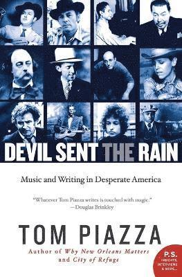 Devil Sent the Rain: Music and Writing in Desperate America