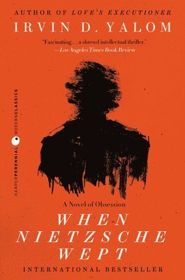 Irvin D. Yalom - When Nietzsche Wept, Häftad