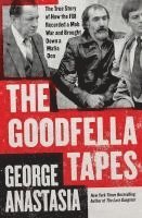 bokomslag The Goodfella Tapes