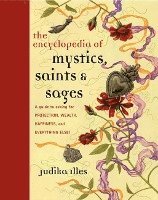 bokomslag Encyclopedia of Mystics, Saints & Sages