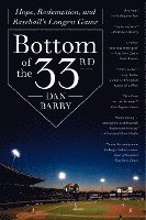 Dan Barry - Bottom of the 33rd, Häftad
