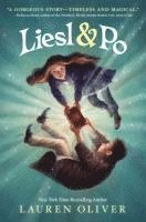 Lauren Oliver - Liesl & Po, Häftad