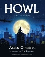 Ginsberg, A: Howl: A Graphic Novel