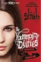 L. J. Smith - The Vampire Diaries: The Hunters: Phantom, Häftad