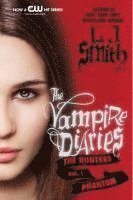 bokomslag The Vampire Diaries: The Hunters: Phantom