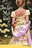 Julia Quinn, Eloisa James, Connie Brockway - The Lady Most Likely..., Häftad