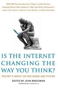 bokomslag Is the Internet Changing the Way You Think?