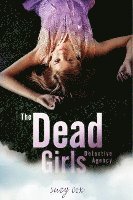 bokomslag The Dead Girls Detective Agency