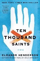 Ten Thousand Saints 1