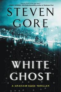 bokomslag White Ghost: A Graham Gage Thriller
