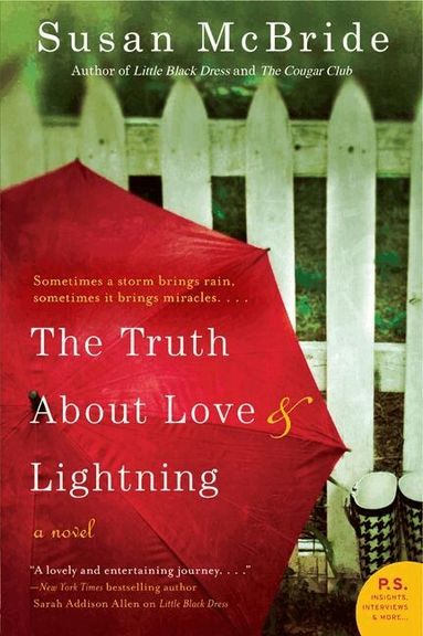 Susan McBride - Truth About Love and Lightning: A Novel, Häftad