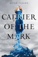 bokomslag Carrier of the Mark