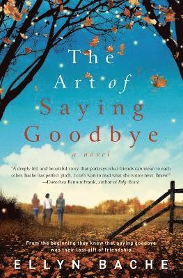 The Art of Saying Goodbye 1