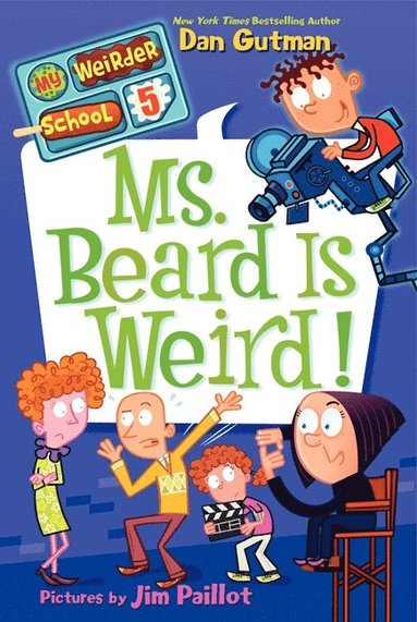 bokomslag My Weirder School #5: Ms. Beard Is Weird!