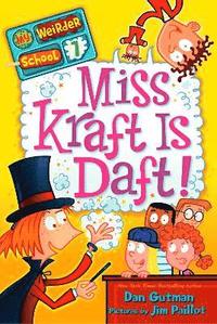bokomslag My Weirder School #7: Miss Kraft Is Daft!