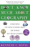 bokomslag Don't Know Much About(r) Geography: Revised and Updated Edition