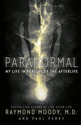 M.D. Moody, Raymond, Paul Perry - Paranormal, Häftad